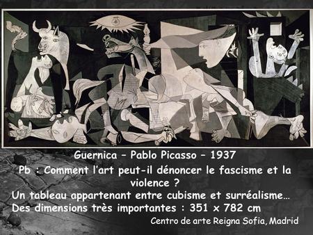 Guernica – Pablo Picasso – 1937