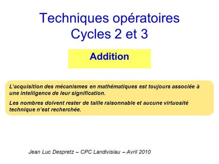 Techniques opératoires Cycles 2 et 3