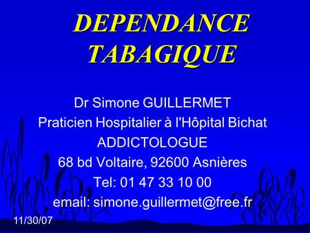 DEPENDANCE TABAGIQUE Dr Simone GUILLERMET