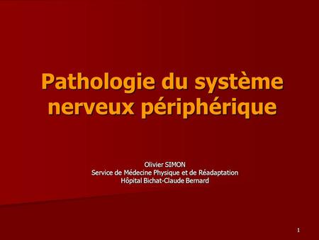 Pathologie du système nerveux périphérique