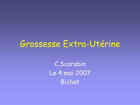 Grossesse Extra-Utérine