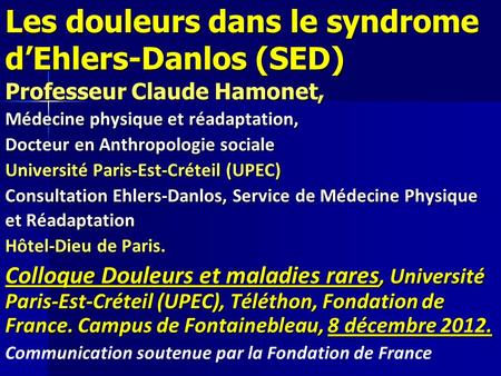Les douleurs dans le syndrome d’Ehlers-Danlos (SED)