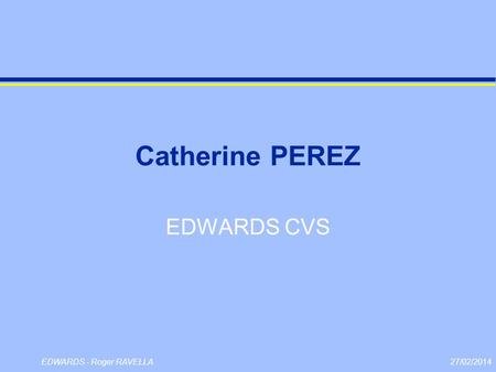 Catherine PEREZ EDWARDS CVS.