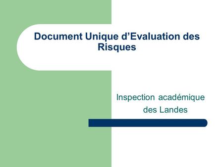 Document Unique d’Evaluation des Risques