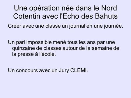 Une opération née dans le Nord Cotentin avec l'Echo des Bahuts