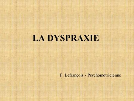 F. Lefrançois - Psychomotricienne