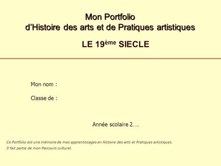 Mon Portfolio d’Histoire des arts et de Pratiques artistiques