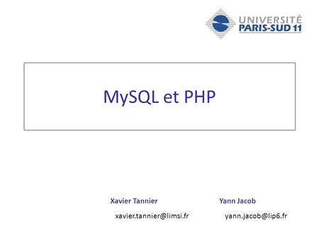 MySQL et PHP.