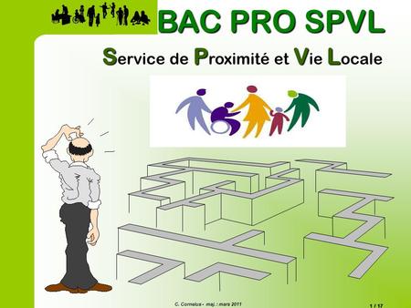 BAC PRO SPVL Service de Proximité et Vie Locale Commentaire Diapo 1.