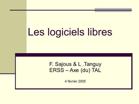 F. Sajous & L .Tanguy ERSS – Axe (du) TAL