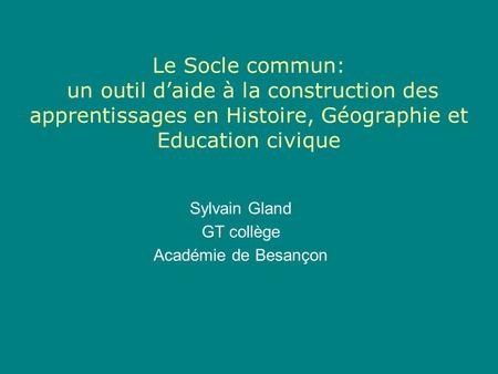 Sylvain Gland GT collège Académie de Besançon