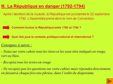 III. La République en danger ( )