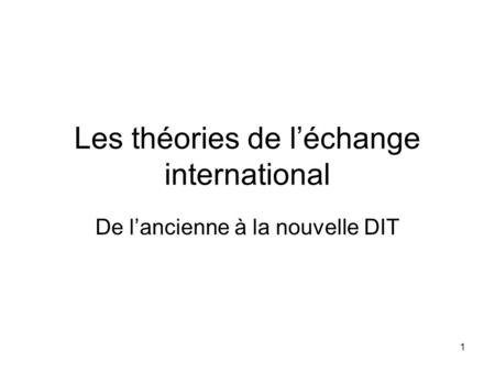 Les théories de l’échange international