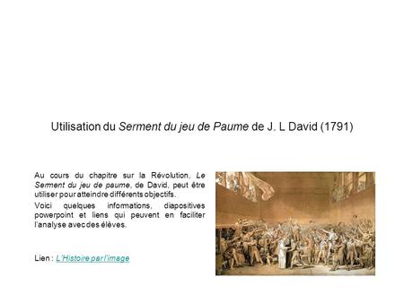 Utilisation du Serment du jeu de Paume de J. L David (1791)