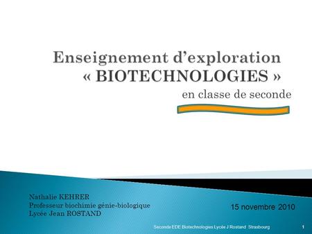 Enseignement d’exploration « BIOTECHNOLOGIES »