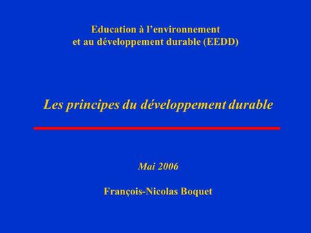 Education à l’environnement et au développement durable (EEDD)