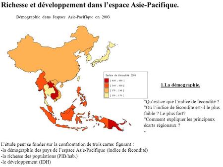 Richesse et développement dans l’espace Asie-Pacifique.