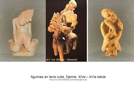 figurines en terre cuite, Djenné, XIVe – XVIe siècle