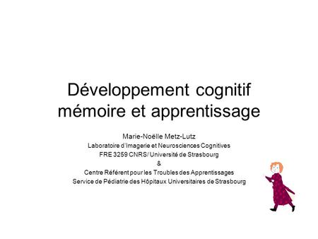 Développement cognitif mémoire et apprentissage
