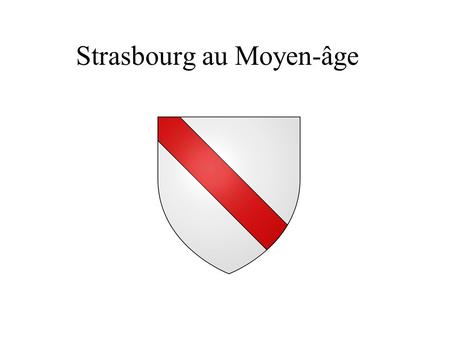 Strasbourg au Moyen-âge
