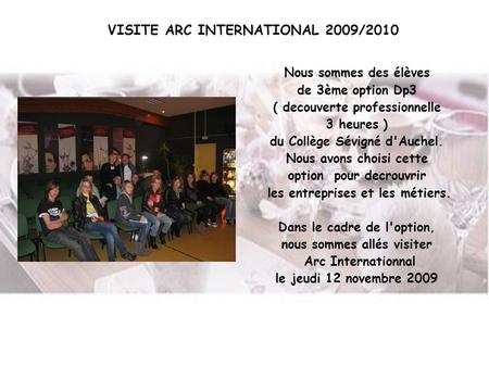 VISITE ARC INTERNATIONAL 2009/2010