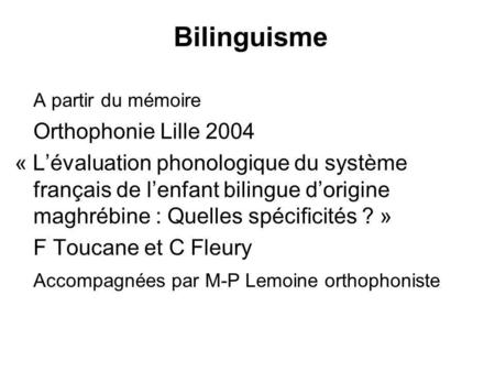 Bilinguisme Orthophonie Lille 2004