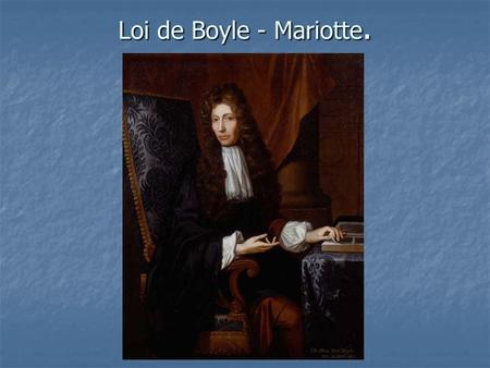 Loi de Boyle - Mariotte..