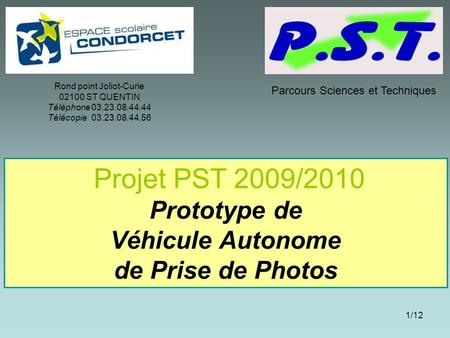 Projet PST 2009/2010 Prototype de Véhicule Autonome de Prise de Photos