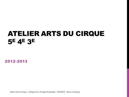 Atelier Arts du Cirque 5e 4e 3e