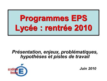 Programmes EPS Lycée : rentrée 2010