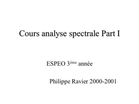 Cours analyse spectrale Part I