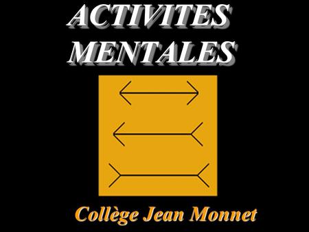 ACTIVITES MENTALES Collège Jean Monnet Question 1 Comparer avec lun des signes : ou = 9 6 …… 7 8.