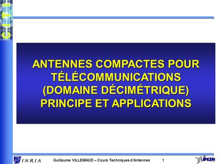 ANTENNES COMPACTES POUR TÉLÉCOMMUNICATIONS (DOMAINE DÉCIMÉTRIQUE)