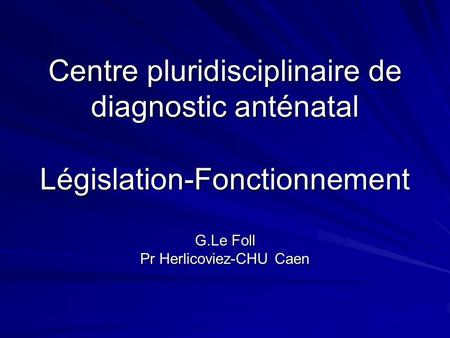 G.Le Foll Pr Herlicoviez-CHU Caen