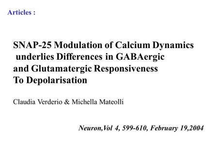 SNAP-25 Modulation of Calcium Dynamics