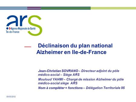 Déclinaison du plan national Alzheimer en Ile-de-France