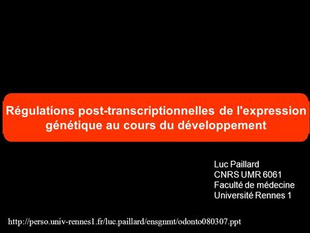 Régulations post-transcriptionnelles de l'expression