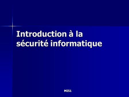 Introduction à la sécurité informatique