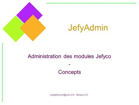 Administration des modules Jefyco - Concepts