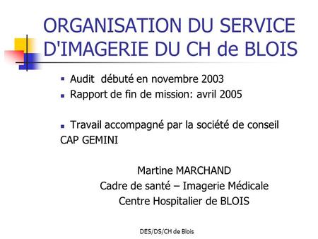 ORGANISATION DU SERVICE D'IMAGERIE DU CH de BLOIS