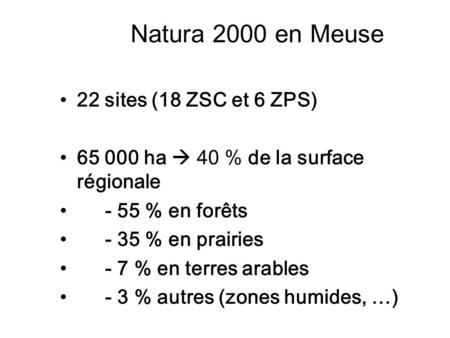 Natura 2000 en Meuse 22 sites (18 ZSC et 6 ZPS)