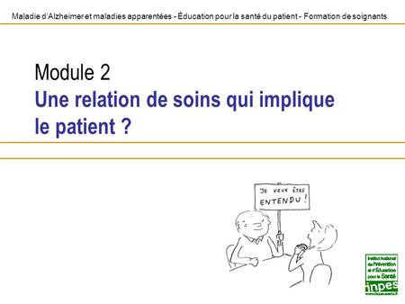 Module 2 Une relation de soins qui implique le patient ?