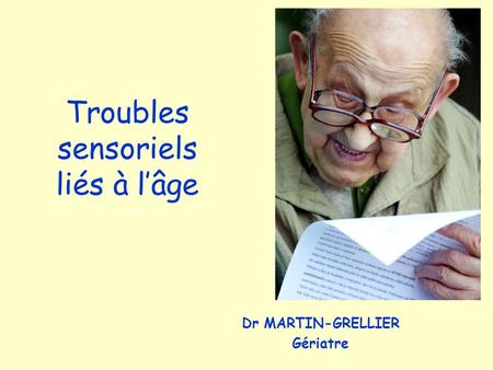 Troubles sensoriels liés à l’âge