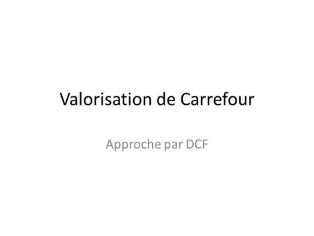 Valorisation de Carrefour