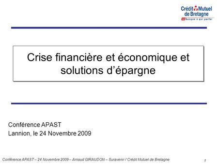 Crise financière et économique et solutions d’épargne