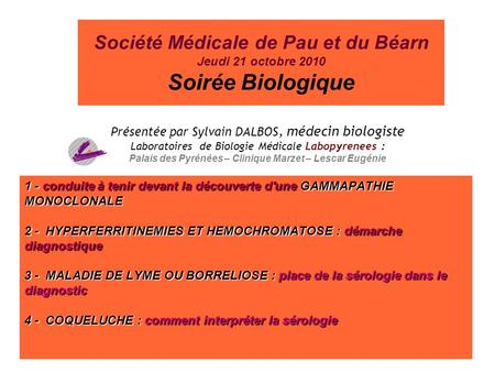 Soirée Biologique Société Médicale de Pau et du Béarn