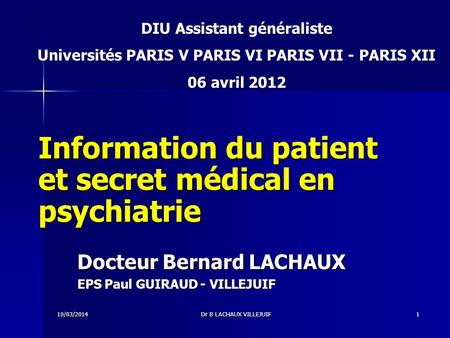 Information du patient et secret médical en psychiatrie