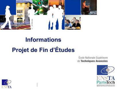 Informations Projet de Fin d’Études.