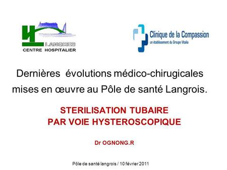 STERILISATION TUBAIRE PAR VOIE HYSTEROSCOPIQUE Dr OGNONG.R