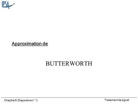 Approximation de BUTTERWORTH.